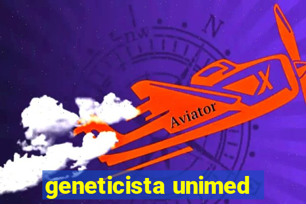 geneticista unimed